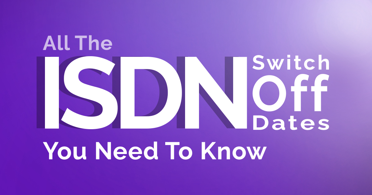 All-of-the-ISDN-switch-off-dates-you-need-to-know-resized
