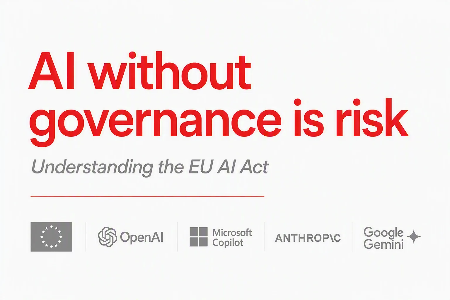 AI without governance is risk - understanding the EU AI Act