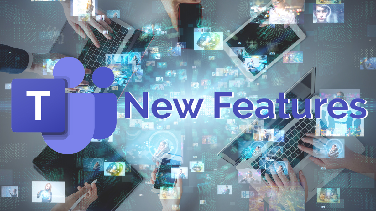 Microsoft-Teams-Is-Adding-New-Features-To-Make-Your-Meetings-Better