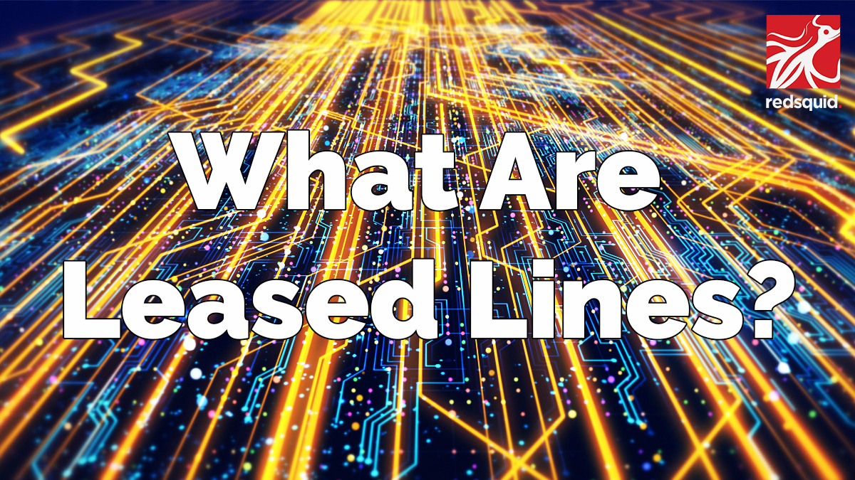 what-are-leased-lines-redsquid